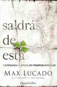 SALDRAS DE ESTA. ESPERANZA Y AYUDA EN TIEMPOS DÍFICILES