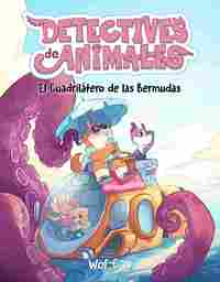 4. DETECTIVES DE ANIMALES: EL CUADRILATERO DE LAS BERMUDAS