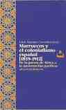 MARRUECOS Y EL COLONIALISMO ESPAÑOL (1859-1912)...