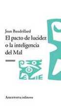 PACTO DE LUCIDEZ O LA INTELIGENCIA DEL MAL
