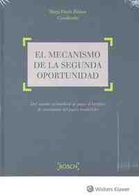 EL MECANISMO DE LA SEGUNDA OPORTUNIDAD. DEL ACUERDO EXTRAJUDICIAL DE PAGOS AL BENEFICIO DE EXONERACI