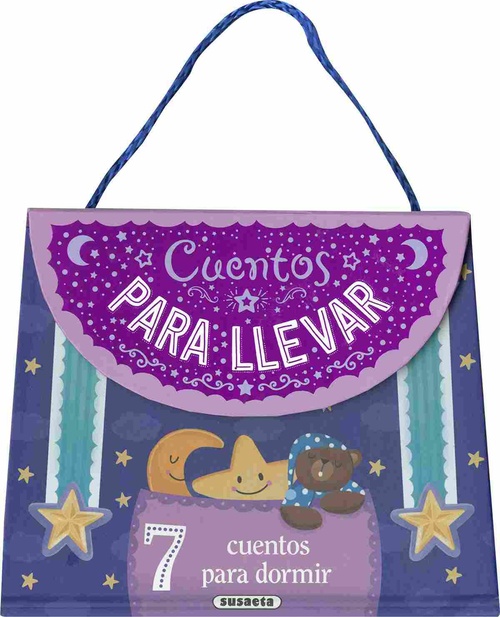 7 CUENTOS PARA DORMIR. CUENTOS PARA LLEVAR