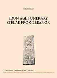 IRON AGE FUNERARY STELAE FROM LEBANON
