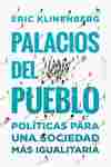 PALACIOS DEL PUEBLO. POLÍTICAS PARA UNA SOCIEDAD MÁS IGUALITARIA