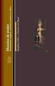 MUNDOS DE PODER: PENSAMIENTO RELIGIOSO Y PRACTICA POLITICA EN AFRICA