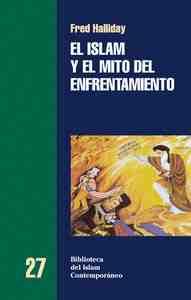 ISLAM Y EL MITO DEL ENFRENTAMIENTO, EL