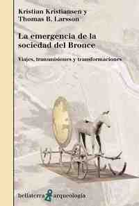 EMERGENCIA DE LA SOCIEDAD DEL BRONCE, LA