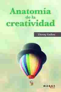 ANATOMIA DE LA CREATIVIDAD