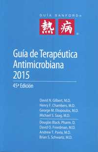 2015. GUÍA SANFORD DE TERAPÉUTICA ANTIMICROBIANA