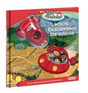 LITTLE EINSTEINS. MISION: DESCUBRIMOS LOS COLORES