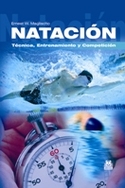 NATACION. TECNICA ENTRENAMIENTO Y COMPETICION