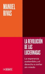 LA REVOLUCIÓN DE LAS LUCIÉRNAGAS (SERIE ENDEBATE)
