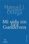 MI VIDA SIN EVA GUNDERSEN