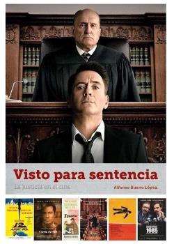 VISTO PARA SENTENCIA. LA JUSTICIA EN EL CINE