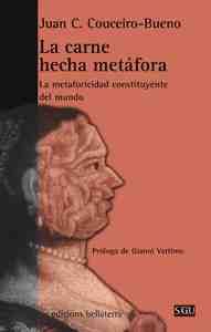 LA CARNE HECHA METAFORA. LA METAFORICIDAD CONSTITUYENTE DEL MUNDO