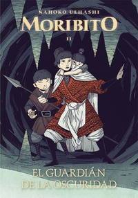 II. EL GUARDIAN DE LA OSCURIDAD. MORIBITO