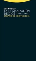 LA HUMANIZACION DE DIOS. ENSAYO DE CRISTOLOGIA