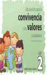 2. EDUCACION PARA LA CONVIVENCIA Y LOS VALORES CIUDADANOS. CUADERNO AL