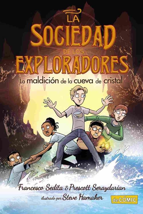 LA MALDICIÓN DE LA CUEVA DE CRISTAL. LA SOCIEDAD DE LOS EXPLORADORES
