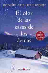 EL OLOR DE LAS CASAS DE LOS DEMAS