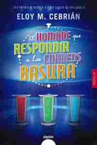 EL HOMBRE QUE RESPONDÍA A LOS CORREOS BASURA.