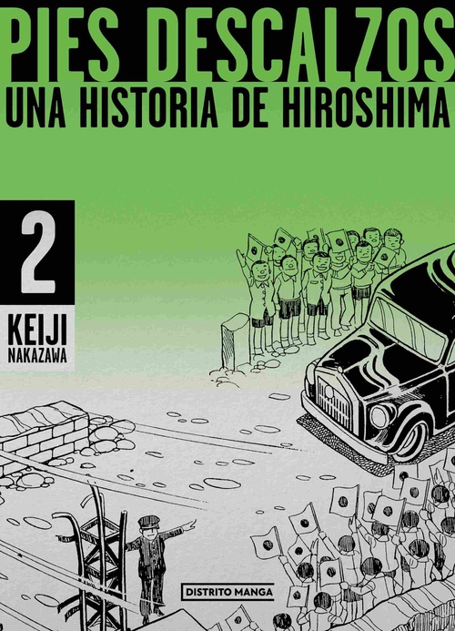 PIES DESCALZOS, 2. UNA HISTORIA DE HIROSHIMA