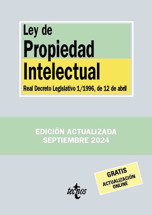 LEY DE PROPIEDAD INTELECTUAL. REAL DECRETO LEGISLATIVO 1/1996, DE 12 DE ABRIL