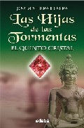 3. LAS HIJAS DE LAS TORMENTAS: EL QUINTO CRISTAL