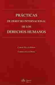 PRACTICAS DE DERECHO INTERNCIONAL DE LOS DERECHOS