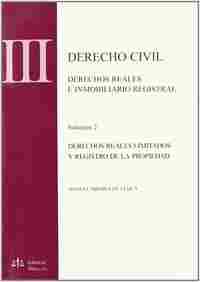 II. DERECHO CIVIL III. DERECHOS REALES E INMOBILIARIO REGISTRAL