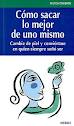 COMO SACAR LO MEJOR DE UNO MISMO