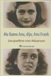 ME LLAMO ANA DIJO ANA FRANK