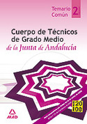 2. TEMARIO COMUN. CUERPO DE TECNICOS DE GRADO MEDIO DE JUNTA ANDALUCIA