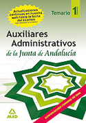 1. TEMARIO. AUXILIARES ADMINISTRATIVOS JUNTA DE ANDALUCIA. TURNO LIBRE