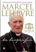 MARCEL LEFEBVRE. LA BIOGRAFIA