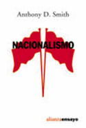 NACIONALISMO TEORÍA, IDEOLOGÍA, HISTORIA