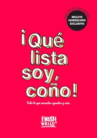 ¡QUÉ LISTA SOY, COÑO!. TODO LO QUE NECESITAS APUNTAR Y MAS