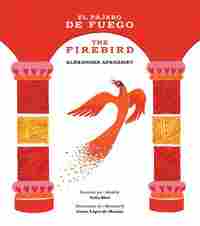 EL PÁJARO DE FUEGO. THE FIREBIRD. BILINGÜE