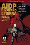 AIDP 19 EL INFIERNO EN LA TIERRA 4 EL MOTOR DEL DIABLO Y LA LARGA MUERTE