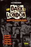 ITŽS DARK IN LONDN UNA ANTOLOGIA UNDERGROUND BRITANICA