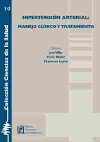 HIPERTENSION ARTERIAL: MANEJO CLINICO Y TRATAMIENTO