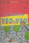 FAMILIA VEO-VEO VUELVE AL COLE, LA