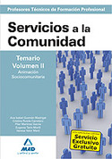 CUERPO DE PROFESORESTÉCNICOS DE FORMACIÓN PROFESIONAL. SERVICIOS A LA COMUNIDAD. TEMARIO. VOLUMEN 2