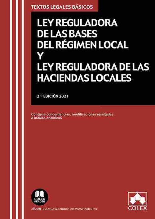 LEY REGULADORA DE LAS BASES DEL RÉGIMEN LOCAL Y LEY REGULADORA DE LAS HACIENDAS