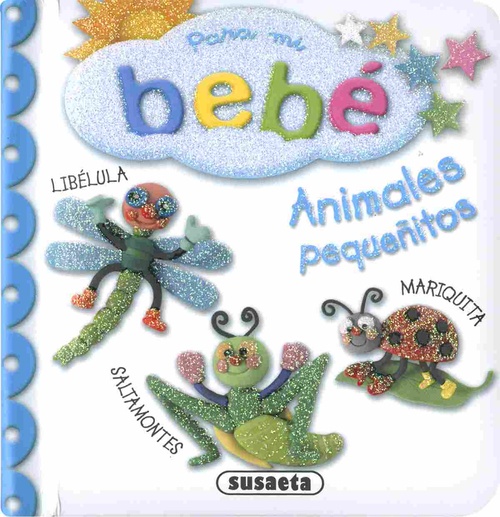 ANIMALES PEQUEÑITOS. PARA MI BEBÉ