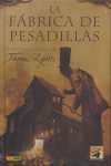 FABRICA DE PESADILLAS,LA