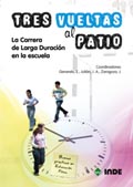 TRES VUELTAS AL PATIO. LA CARRERA DE LARGA DURACION EN LA ESCUELA