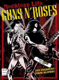 GUNS NŽROSES LA NOVELA GRAFICA DEL ROCK