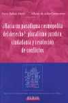 HACIA UN PARADIGMA COSMOPOLITA DEL DERECHO?: PLURALISMO JURIDICO, CIUD