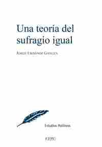 UNA TEORIA DEL SUFRAGIO IGUAL